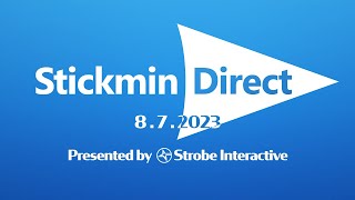 Stickmin Direct 872023 [upl. by Jereld]