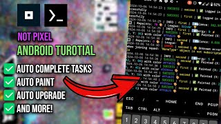 Not Pixel Automation Script  Android TERMUX Tutorial  Auto Paint Auto Upgrade ETC [upl. by Aliuqat]