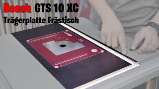 Trägerplatte für Bosch GTS10 XC Frästisch Umrüstplatte [upl. by Ania]