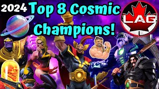 Top 8 Best Cosmic Champions In MCOC 7Star amp 6Star Top of Class Breakdown Lagacys Opinion 2024 [upl. by Francklin]