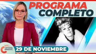 Noticias con Crystal Mendivil  Programa completo 29 de noviembre de 2024 [upl. by Munro933]