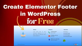 How to Do Elementor Free Footer Design  Elementor Header Footer Builder  WordPress  Tutorial 2023 [upl. by Enaitsirhc]