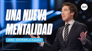 Una nueva mentalidad  Joel Osteen [upl. by Kruger]