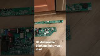 GE dishwasher blinking lights not workingreplaced two boards [upl. by Asseneg818]