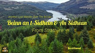 Beinn an tSìdhein amp An Sidhean 🏴󠁧󠁢󠁳󠁣󠁴󠁿 from Strathyre Scotland [upl. by Erdnoid]