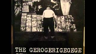 The Gerogerigegege  Rock n RollDutch Wife ABC [upl. by Ynor]