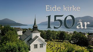 Eide kirke 150 år [upl. by Nisay]