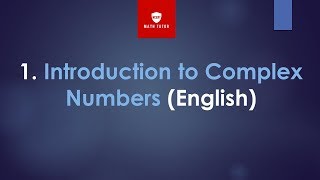 class 11 maths chapter 5 complex numbers Introduction to Complex Numbers in EnglishNCERT [upl. by Nats]