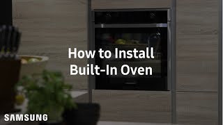 Samsung BuiltIn Oven  Installation Guide [upl. by Akinoj517]