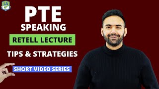 PTE Speaking  Retell Lecture  Short Video Series  Tips amp Strategies  Language Academy [upl. by Maggy]