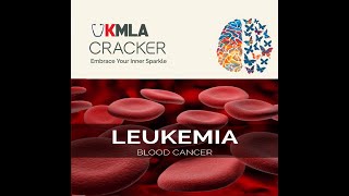 Leukaemia for UKMLA 1 [upl. by Benedicta]