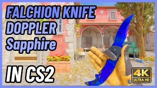 ★ CS2 Falchion Knife Doppler Sapphire  CS2 Knife InGame Showcase 4K [upl. by Rimidalg851]