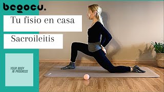 FISIOTERAPIA PARA LA SACROILEITIS Tu fisio en casa [upl. by Akihsay784]