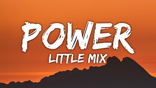 Little Mix  Power Lyrics ft Stormzy [upl. by Kerge574]