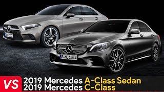 2019 Mercedes A Class Sedan Vs Mercedes C Class [upl. by Akkin]