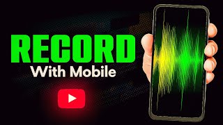 Record PROFESSIONAL Audio on Your MOBILE [upl. by Molohs]