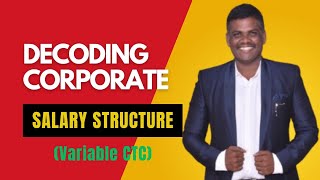 Decoding Corporate Salary Structure Variable CTC  in Telugu  By My Thoughts And Experiences [upl. by Eillat]