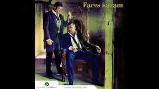 Fares Karam  Badda 3asfouriyeh  فارس كرم  بدا عصفورية [upl. by Sedgewick]