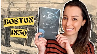 Eu li O jardim de ossos Tess Gerritsen 💀  SUSPENSE EM DOIS TEMPOS [upl. by Freud]