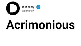 Acrimonious Meaning In English [upl. by Cuyler]