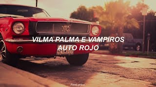 Vilma Palma e Vampiros  Auto Rojo Lyrics [upl. by Hedley]