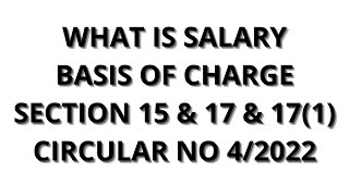 Definition of Salarywhat is salary section 171 basis of charge section 15 Circular no 42022 [upl. by Yenittirb]