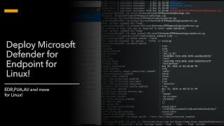 Deploy Microsoft Defender for Endpoint for Linux [upl. by Noiemad385]