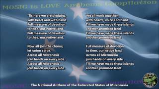 Micronesia National Anthem quotPatriots of Micronesiaquot with music vocal and lyrics English [upl. by Freedman]