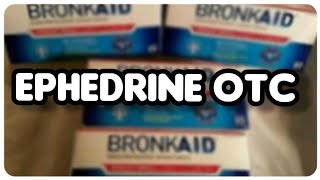 EPHEDRINE OTC Buying Ephedrine  Ephedra OTC Legal quotAmphetaminequot [upl. by Aney124]