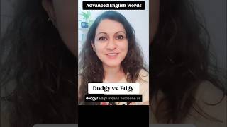 Dodgy vs Edgy commonerrors advancedenglish vocabulary shorts publicspeaking [upl. by Euqinahc240]