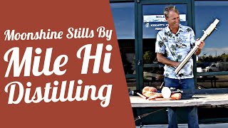 Moonshine Stills By Mile Hi Distilling [upl. by Dove]