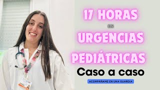 Una guardia de Pediatría conmigo caso a caso  Medicina con Inés [upl. by Htebaras]