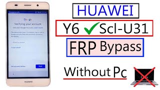 Huawei Scl U31 Frp Bypass huawei SclU31 Frp Unlock Huawei Y6 Huawei SclU31 Frp Remove Without Pc [upl. by Kcyred]