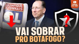 A CRISE FINANCEIRA NO LYON E O IMPACTO NO BOTAFOGO [upl. by Atinihs349]