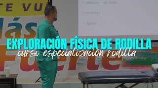 Curso de Rodilla Exploración Física [upl. by Sofko]