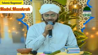 Madni Muzkrah Episode 24233Rabi ul Akhir 1446Moulana illyas Qadri 6oct2024IslamicBayanaat [upl. by Alicul]