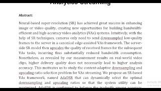 AdaDSR Adaptive Configuration Optimization for Neural Enhanced Video Analytics Streaming [upl. by Nitnerb170]