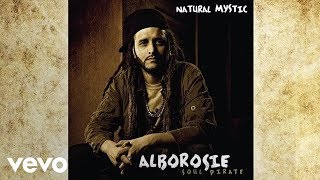 Alborosie  Natural Mystic feat KyMani Marley audio [upl. by Atselec]