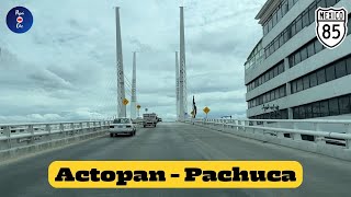 DE ACTOPAN A PACHUCA HIDALGO [upl. by Zakaria]