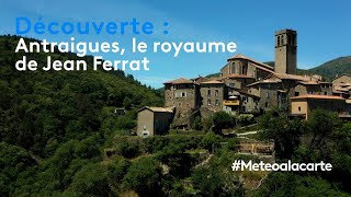 Découverte  Antraigues le royaume de Jean Ferrat [upl. by Otrebogad630]