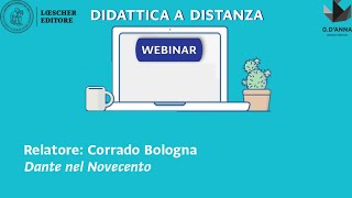 Webinar per la didattica a distanza  Dante nel Novecento [upl. by Netsryk]