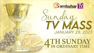 Sambuhay TV Mass  January 29 2023  4th Sunday in Ordinary [upl. by Sidonie616]