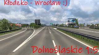 Ets2 I Dolnośląskie 15 Kłodzko  Wrocław [upl. by Hsreh]