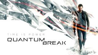 Quantum Break Soundtrack  Unreleased Themes OST [upl. by Reidid181]