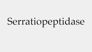 How to Pronounce Serratiopeptidase [upl. by Adnwahsat]