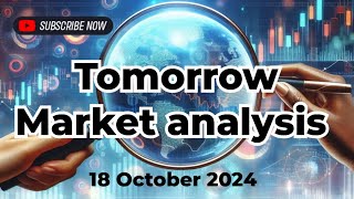 Market Analysis  18 October 2024 [upl. by Latini]