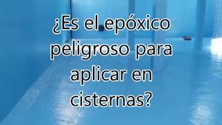 ¿Es el epóxico peligroso para aplicar en cisternas [upl. by Landahl674]