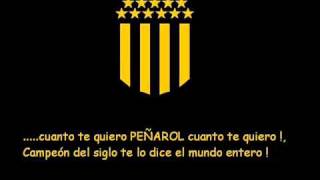 Peñarol  Cancion del campeon del siglo XX [upl. by Muscolo]