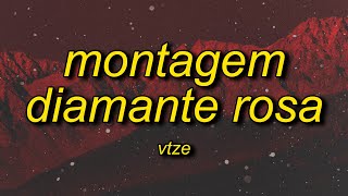 MONTAGEM DIAMANTE ROSA Lyrics [upl. by Ahsienroc]