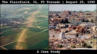 The Plainfield IL F5 Tornado of August 28 1990 A Case Study [upl. by Carlock]